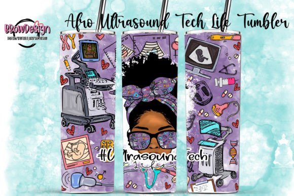 Afro Ultrasound Tech Life 20oz Skinny Graphics for Tumbler Wraps
