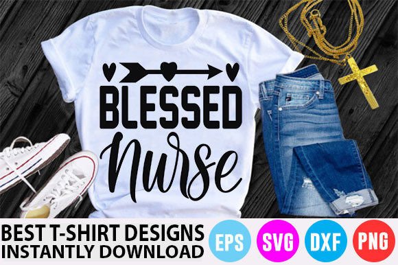 Blessed Nurse Graphics for T-Shirt Designs