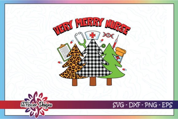 Christmas Very Merry Nurse SVG for Crafts & Graphics