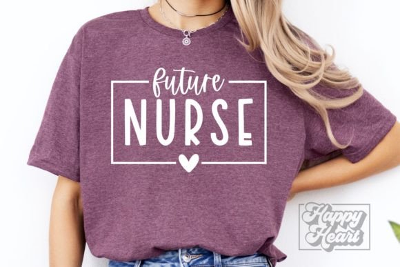 Future Nurse SVG: Graphics for Crafts & Branding