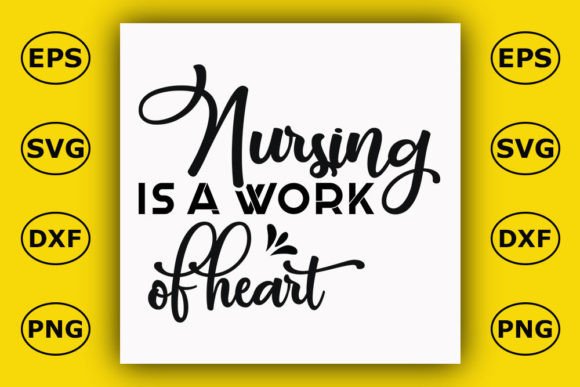 Nurse T Shirt Design, Nursing is a Work of Heart Graphics