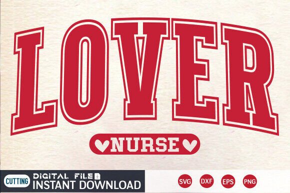 Valentine Nurse SVG: Crafts & Graphics